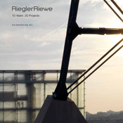 RieglerRiewe – 10 Years 20 Projects