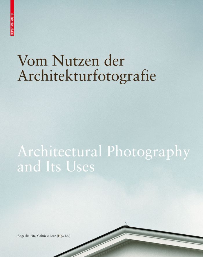 Vom Nutzen der Architekturfotografie 2015