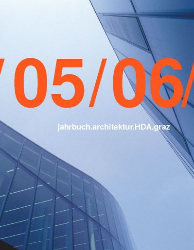 05/06 jahrbuch.architektur.HDA.graz