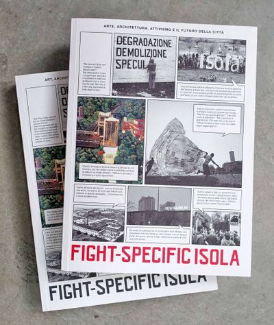 Fight Specific, die Geschichte von Isola Art Center, Publikation