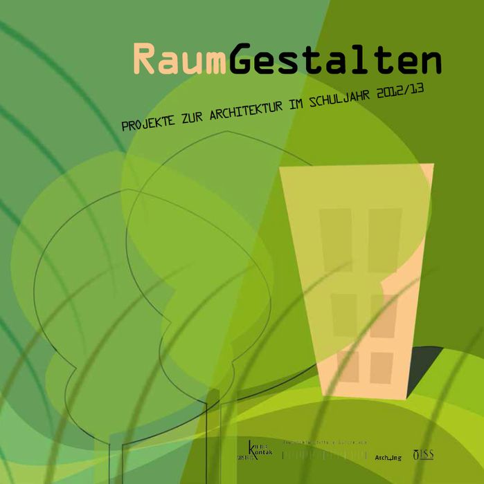 RaumGestalten 2012/2013